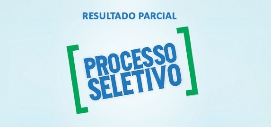 CLASSIFICAÇÃO PARCIAL DO PROCESSO SELETIVO Nº 003/2021