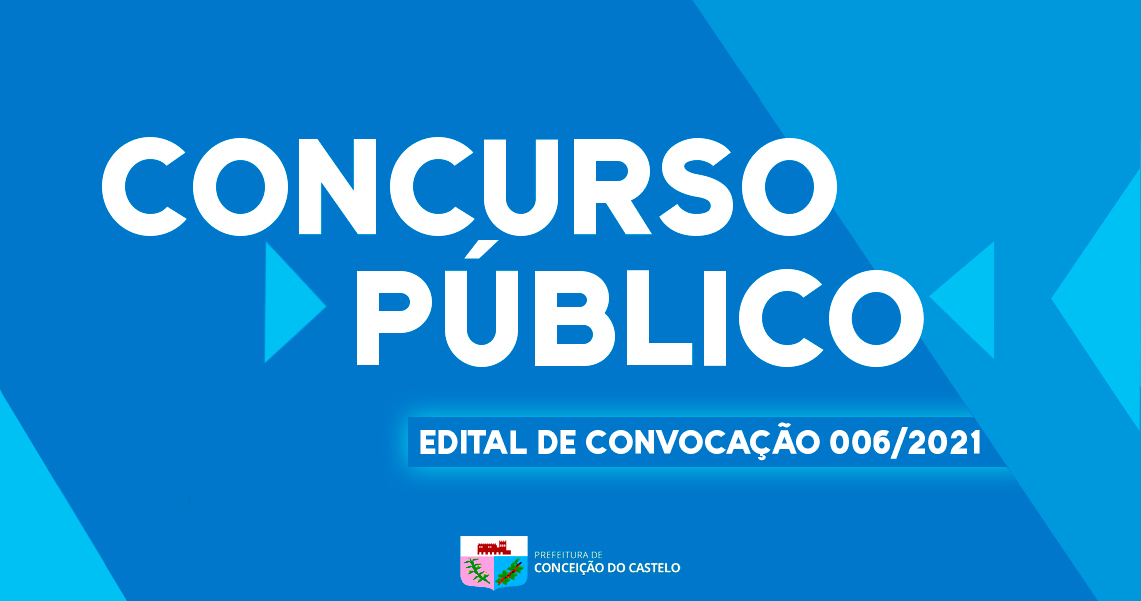 EDITAL DE CONVOCAÇÃO 006/2021 - CONCURSO PÚBLICO 01/2016