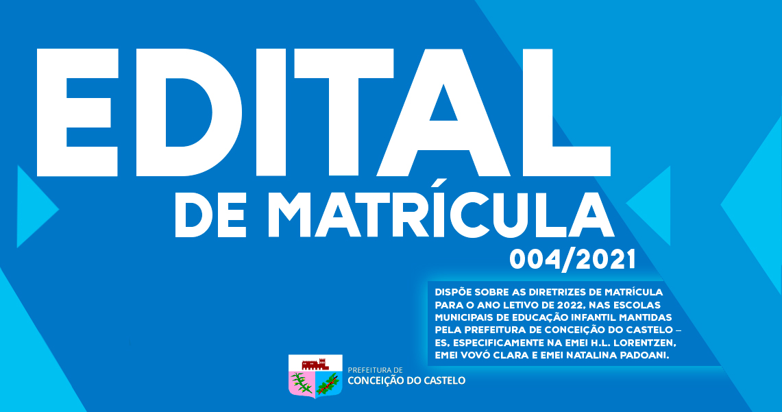 EDITAL DE MATRÍCULA 004/2021
