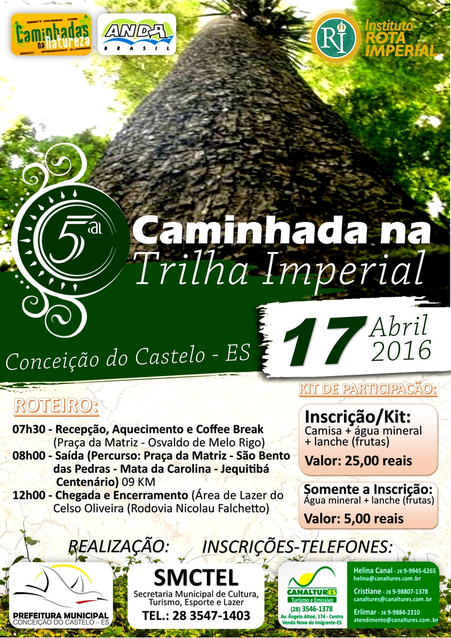 Vem ai! a 5ª Caminhada na Trilha Imperial em Conceição do Castelo no dia 17 de abril