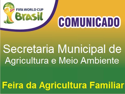 Agricultura: Comunicado da Feira da Agricultura Familiar