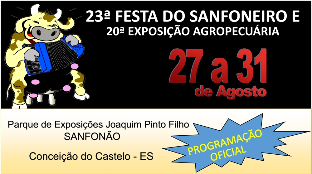 Programação Oficial da 23ª Festa do Sanfoneiro e 20ª Exposição Agropecuária de 2014
