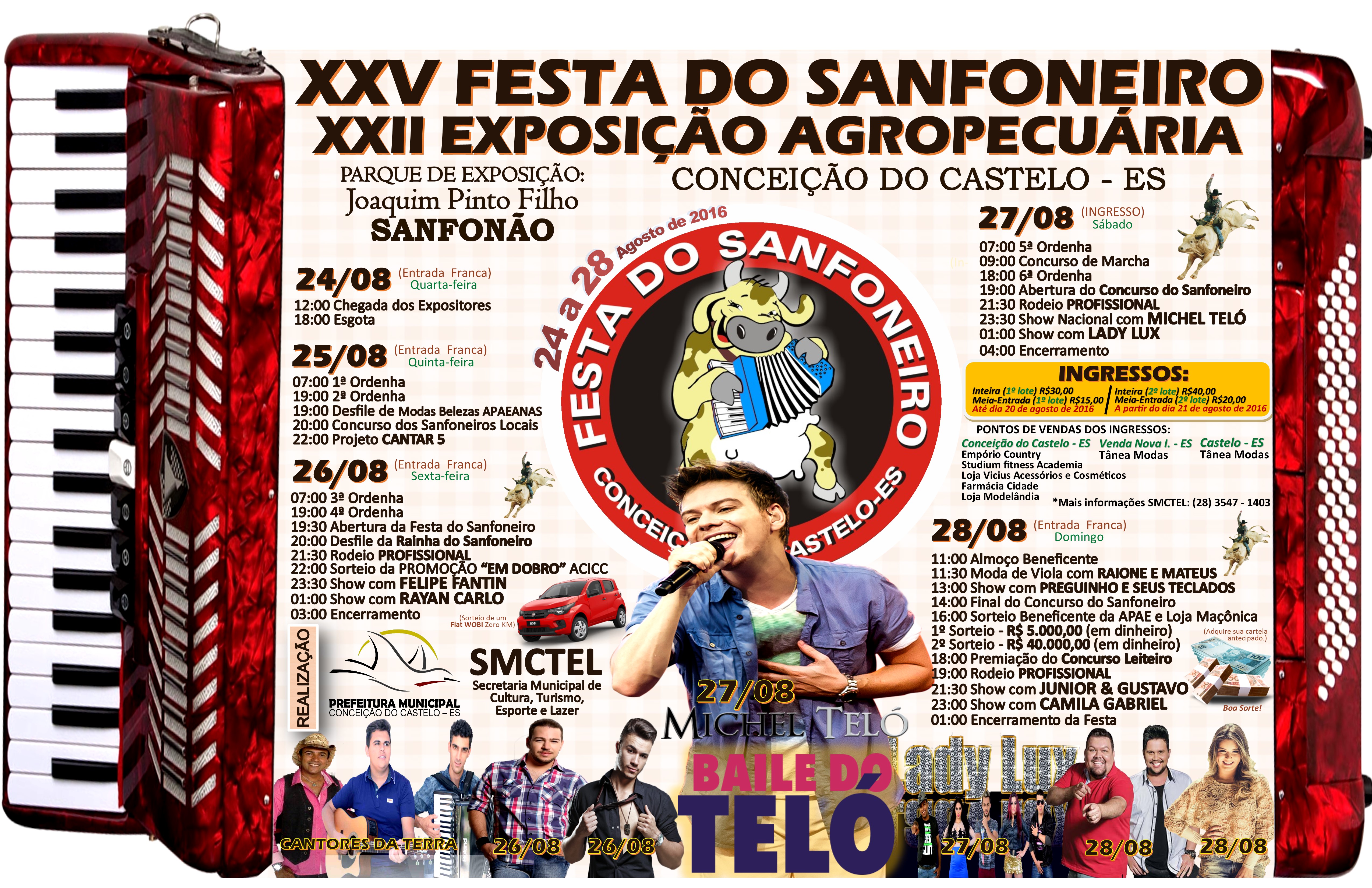 25ª Festa do Sanfoneiro e 22ª Exposição Agropecuária – 24 a 28/AGO 2016 - Conceição do Castelo/ES