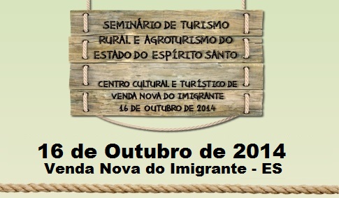 SMCTEL participa do Seminário de Turismo Rural e Agroturismo do Estado do Espírito Santo em Venda Nova do Imigrante nesta quinta-feira, 16