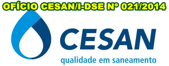 CESAN apresenta atráves de ofício os esclarecimentos das possíveis causas apontadas no abastecimento da água em Conceição do Castelo em julho de 2014