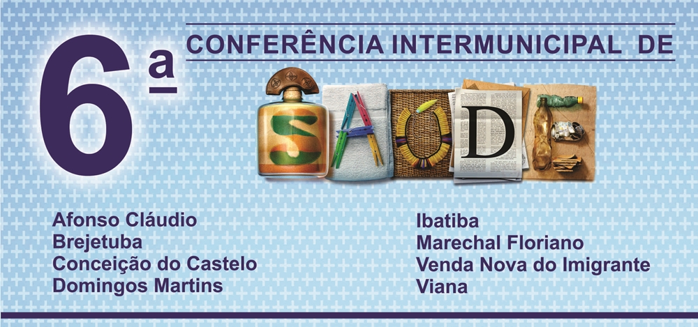 Conceição do Castelo participou da 6ª Conferência Intermunicipal de Saúde
