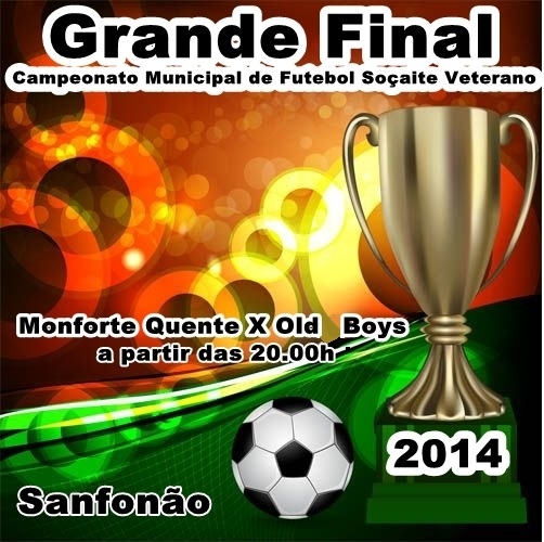 Nesta quarta-feira, 12, Monforte Quente e Old Boys disputam a grande final do Campeonato Municipal de Futebol Soçaite Veterano