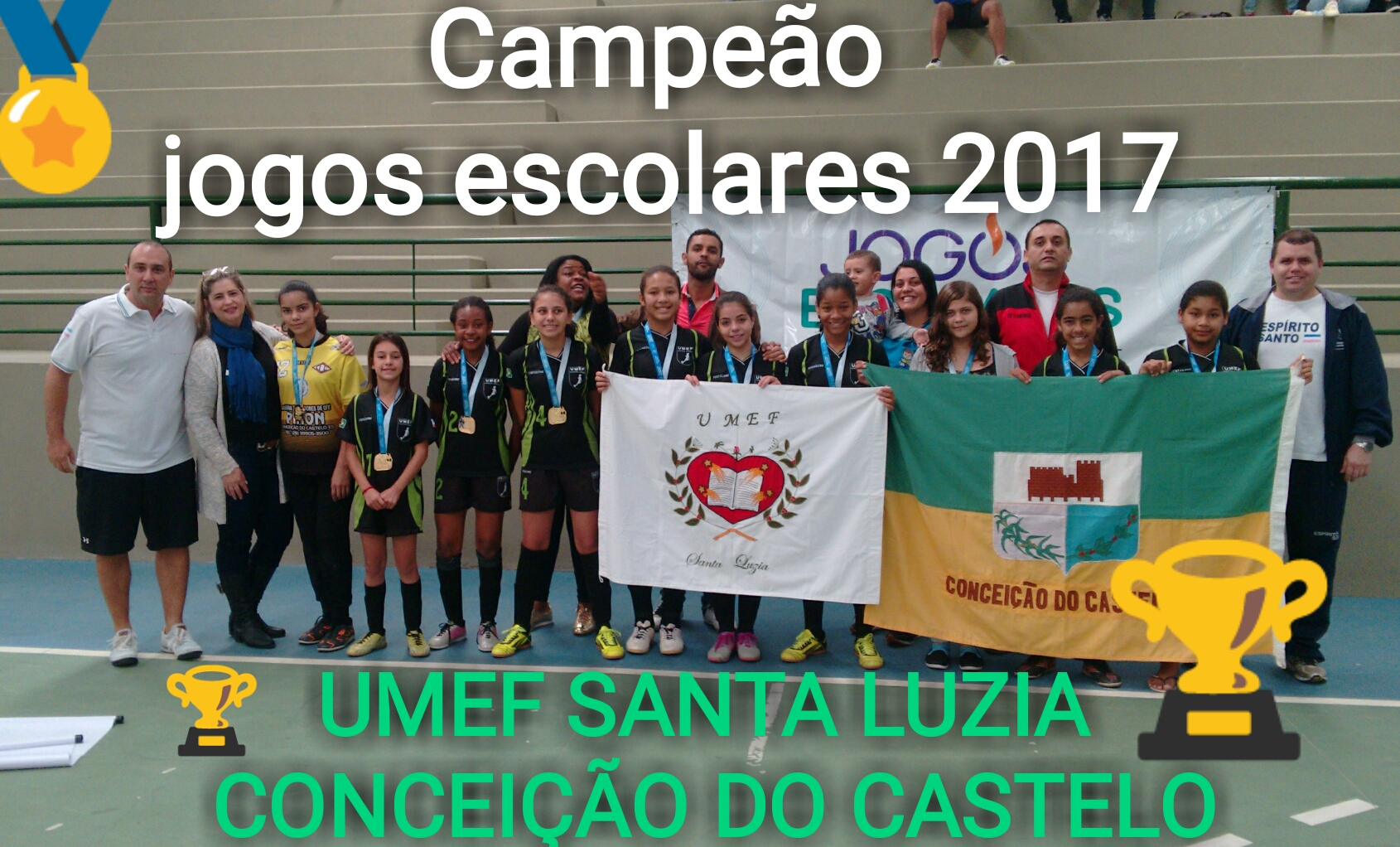 Equipe da Escola UMEF Santa Luzia consagra-se campeã dos Jogos Escolares 2017