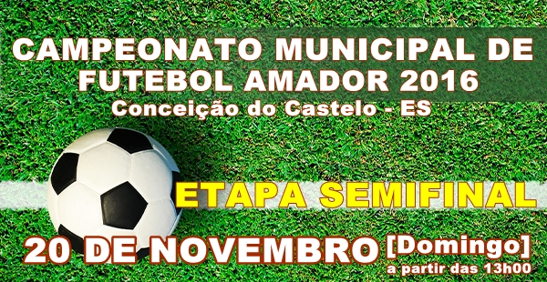 2º jogos das semifinais do Municipal de Campo acontece neste domingo (20)