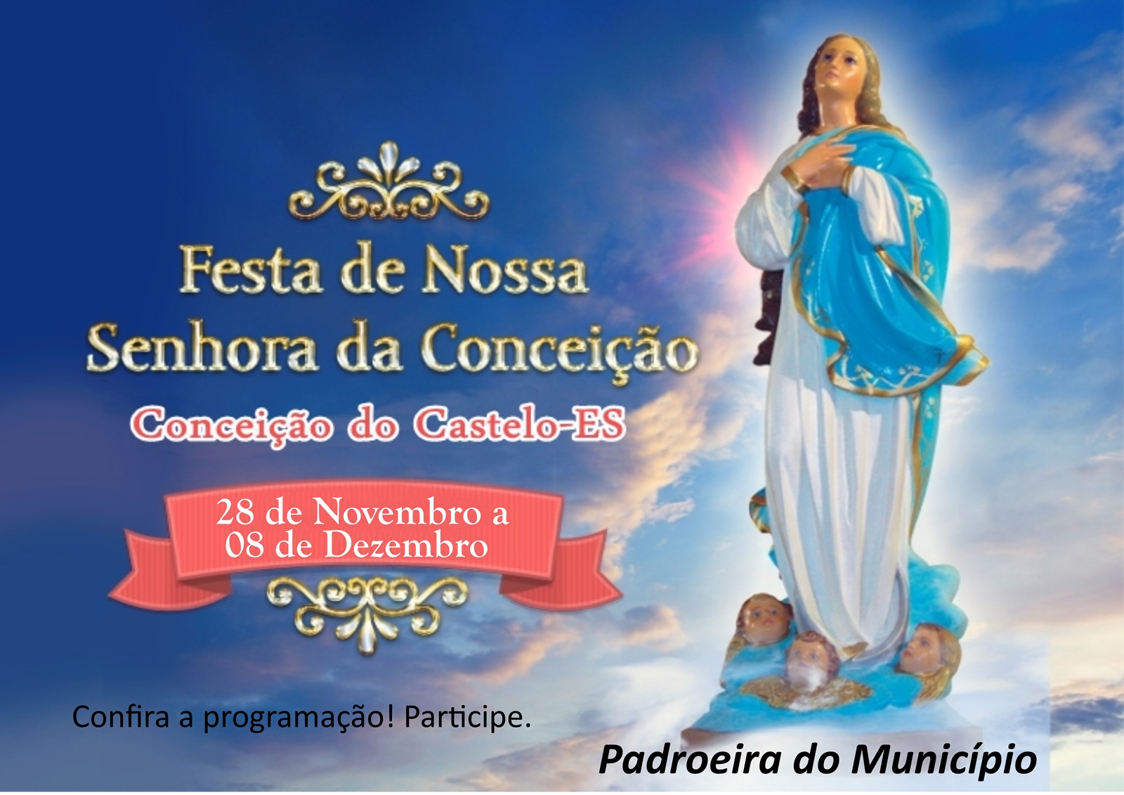 Programação da Festa de Nossa Senhora da Conceição e Padroeira de Conceição do Castelo, confira...