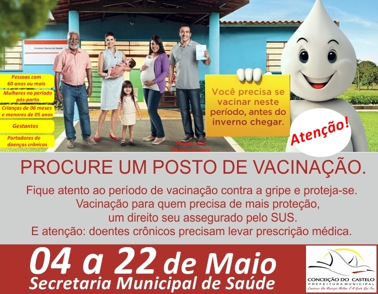 Campanha de vacinação contra gripe começou no dia 04 e segue até o dia 22 de maio em Conceição do Castelo